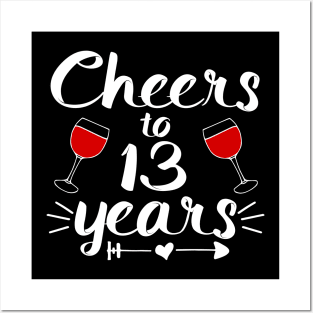 Cheers to 13 years Anniversary Gifts For Women and Men Posters and Art